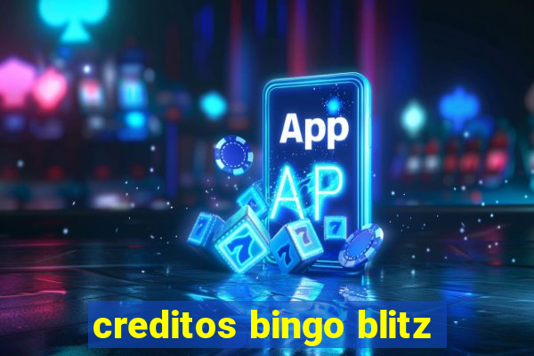 creditos bingo blitz