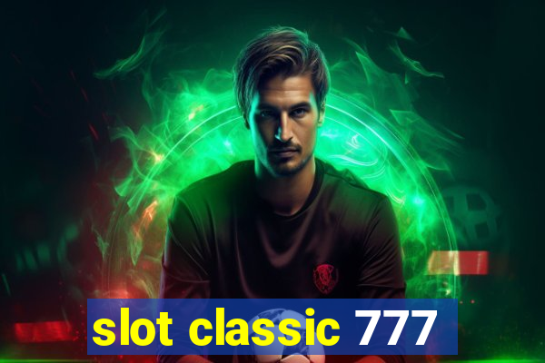 slot classic 777