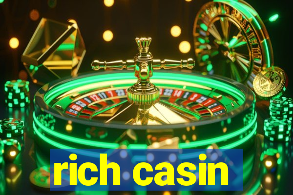 rich casin