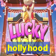 hollyhood