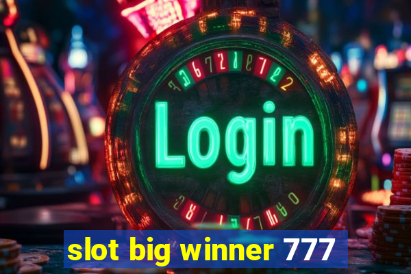 slot big winner 777