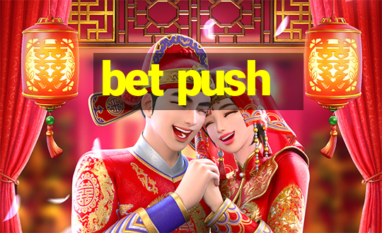 bet push