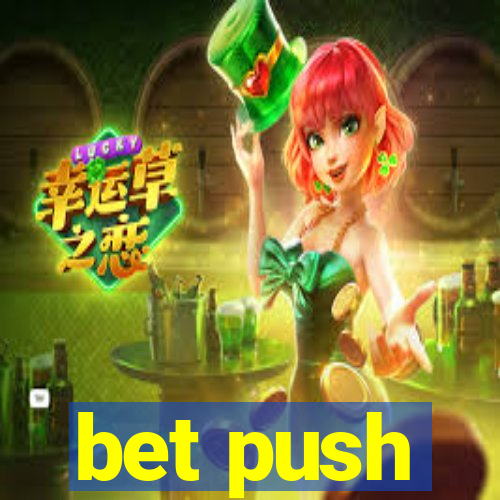 bet push