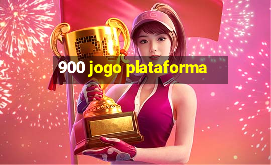 900 jogo plataforma