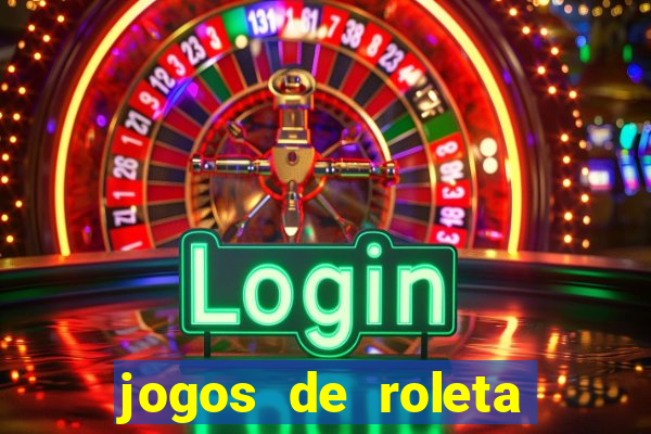 jogos de roleta para ganhar dinheiro via pix