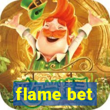 flame bet