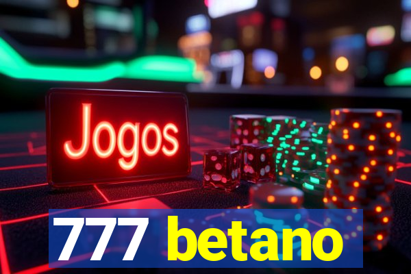 777 betano