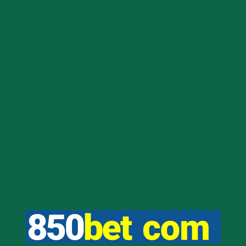 850bet com