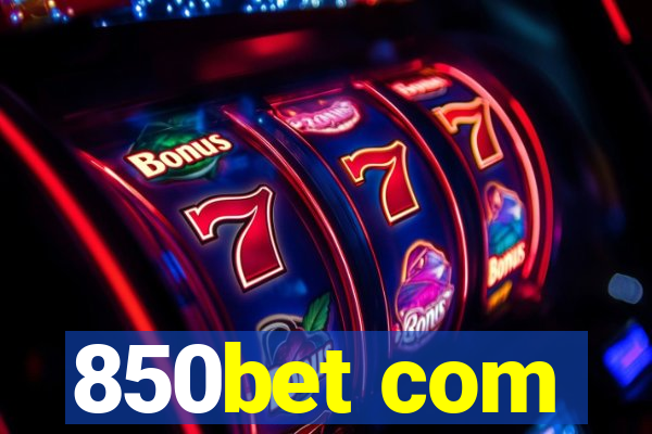 850bet com