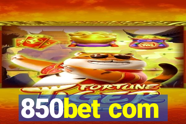 850bet com