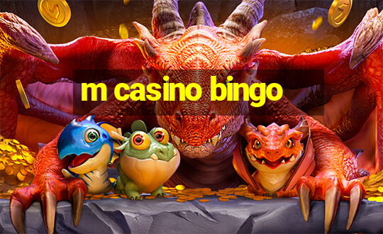 m casino bingo