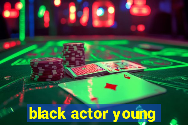 black actor young