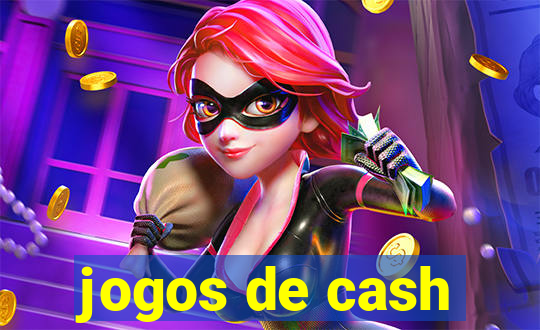 jogos de cash