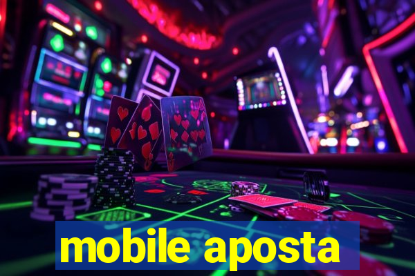 mobile aposta