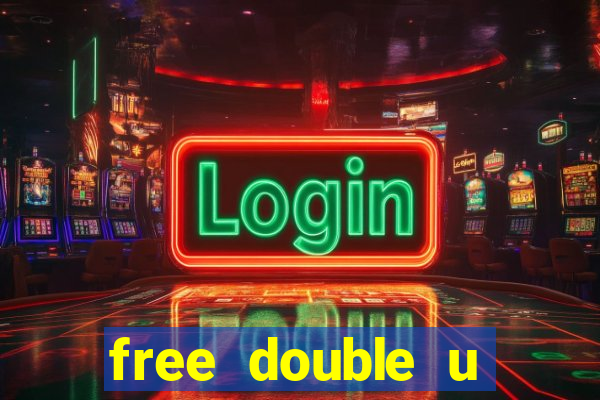 free double u casino coins