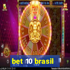 bet 10 brasil