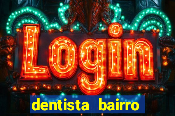 dentista bairro guarani bh