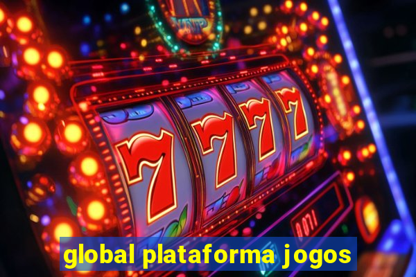 global plataforma jogos