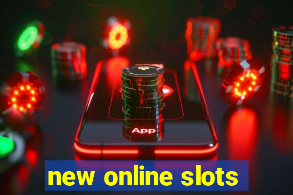 new online slots