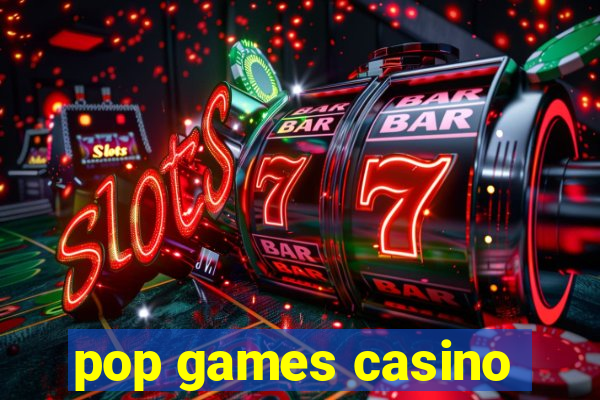 pop games casino