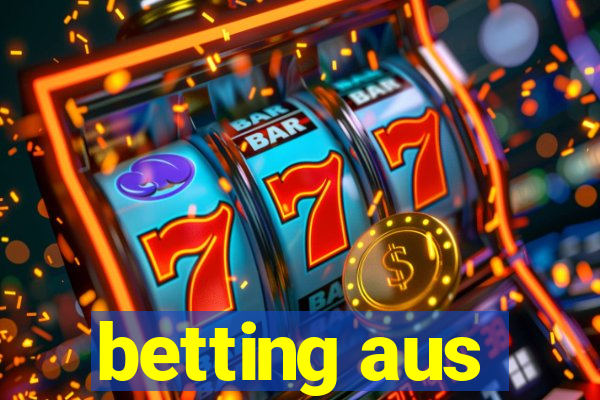 betting aus