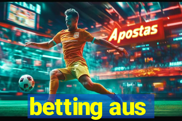 betting aus