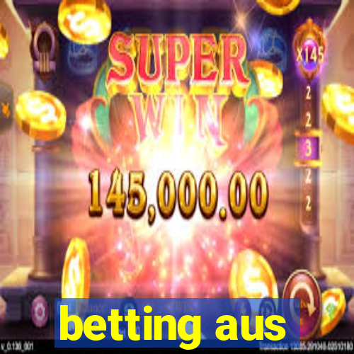 betting aus