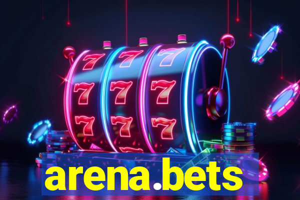 arena.bets