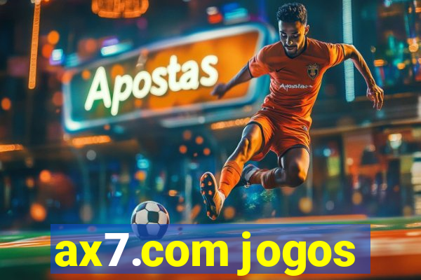 ax7.com jogos