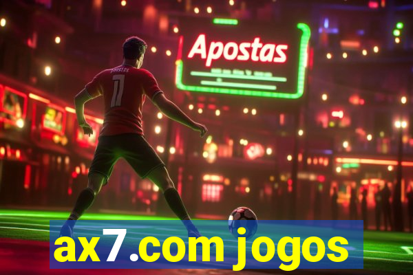 ax7.com jogos