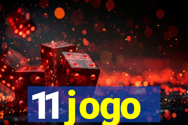 11 jogo