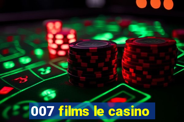 007 films le casino