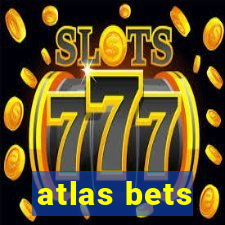 atlas bets