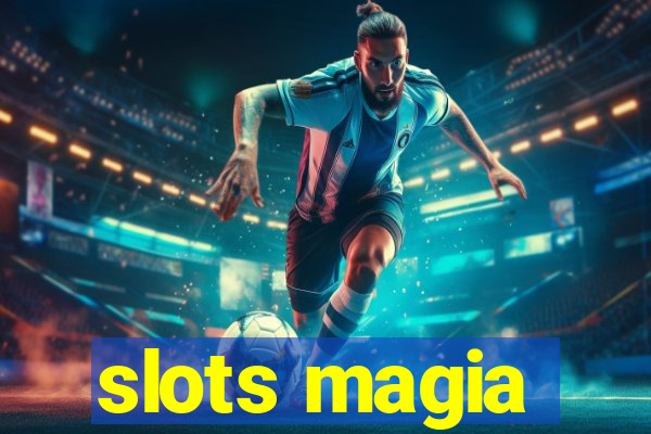 slots magia