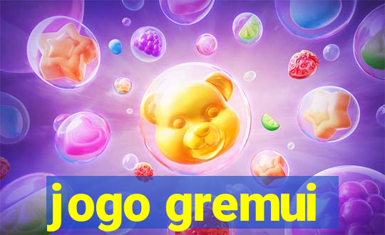 jogo gremui