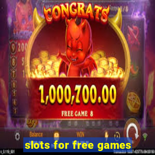 slots for free games