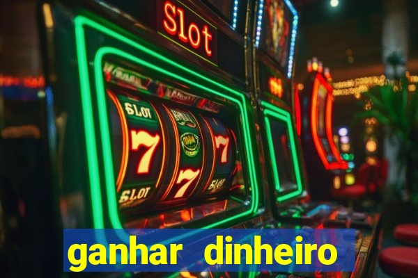 ganhar dinheiro online jogos