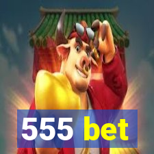 555 bet