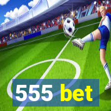 555 bet