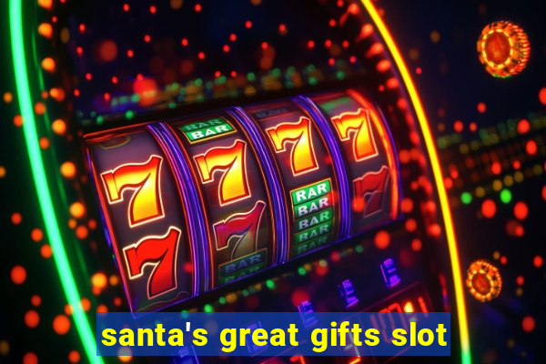 santa's great gifts slot