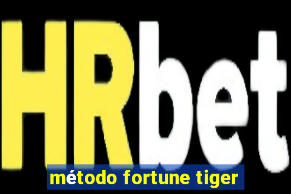 método fortune tiger