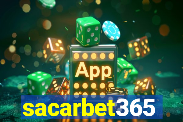 sacarbet365