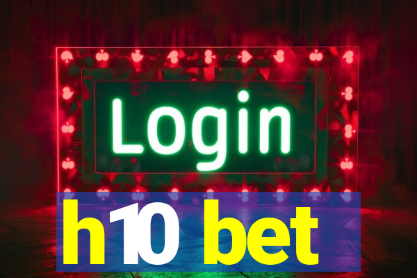 h10 bet