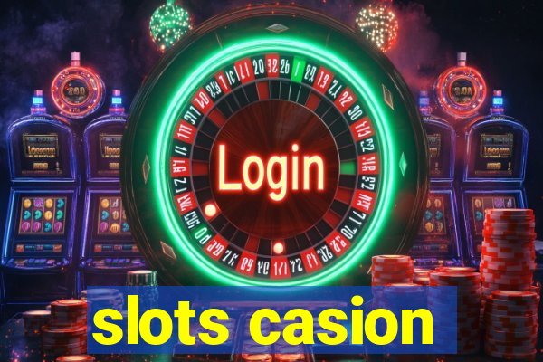 slots casion