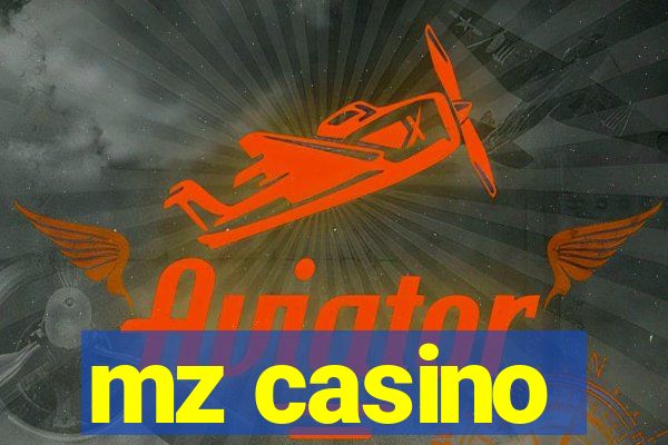 mz casino