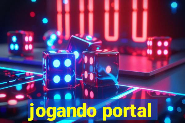 jogando portal