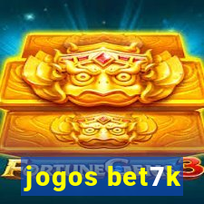 jogos bet7k