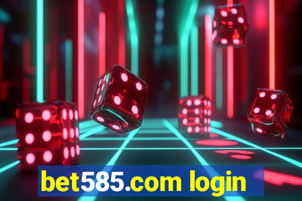 bet585.com login