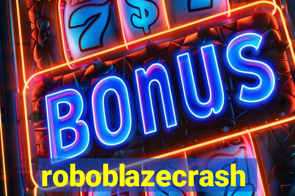 roboblazecrash