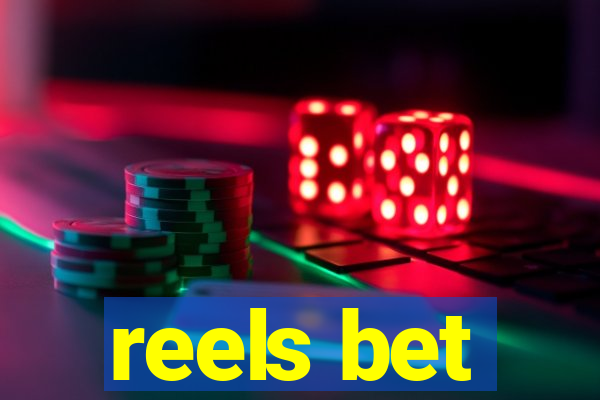 reels bet